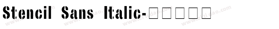 Stencil Sans Italic字体转换